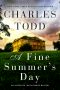 [Inspector Ian Rutledge 17] • A Fine Summer's Day